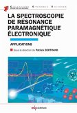 La spectroscopie de résonance paramagnétique électronique (eBook, PDF)
