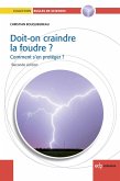 Doit-on craindre la foudre ? (eBook, PDF)