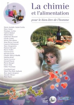 La chimie et l'alimentation (eBook, PDF) - Anton, Marc; Barel, Michel; Baduel, Valérie; Axelos, Monique; Chevolleau, Sylvie; Amiot-Carlin, Marie-Josèphe; Guyot, Sylvain; Hladik, Claude-Marcel; Krief, Sabrina; Leverve, Xavier; Pascal, Gérard; Gros, Vincent; Stengel, Pierre; This, Hervé; Trystram, Gilles; Feillet, Pierre; Etiévant, Patrick; Desprairies, Marc; Debrauwer, Laurent; Cravedi, Jean-Pierre; Canlet, Cécile; Bonazzi, Catherine