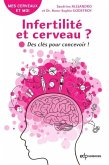 Infertilité et cerveau ? (eBook, PDF) Infertilité et cerveau ? (eBook, PDF)