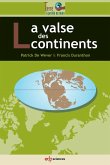 La valse des continents (eBook, PDF)