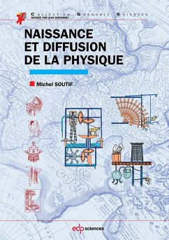 Naissance et diffusion de la physique (eBook, PDF) - Soutif, Michel