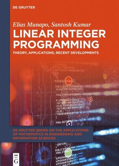 Linear Integer Programming (eBook, ePUB) - Munapo, Elias; Kumar, Santosh