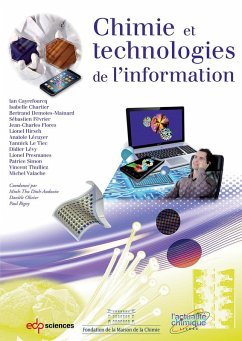 Chimie et technologies de l'information (eBook, PDF) - Cayrefourcq, Ian; Presmanes, Lionel; Simon, Patrice; Thulliez, Vincent; Valache, Michel; Chartier, Isabelle; Demotes-Mainard, Bertrand; Février, Sébastien; Flores, Jean-Charles; Hirsch, Lionel; Lécuyer, Anatole; Le Tiec, Yannick; Lévy, Didier