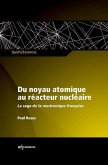 Du noyau atomique au réacteur nucléaire (eBook, PDF)