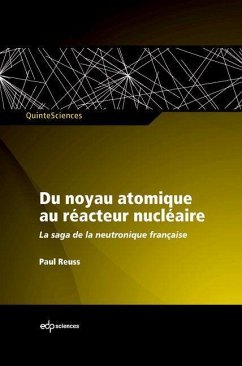 Du noyau atomique au réacteur nucléaire (eBook, PDF) - Reuss, Paul