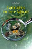 Explorations en terre animale (eBook, PDF)