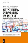 Bildungskulturen im Islam (eBook, ePUB)