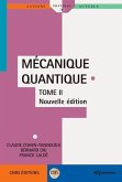 Mécanique Quantique - Tome 2 (eBook, PDF)