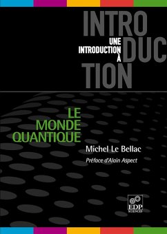 Le monde quantique (eBook, PDF) - Le Bellac, Michel