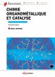 Chimie organométallique et catalyse... - Bild 1