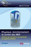 Physique, fonctionnement et sûreté des REP (eBook, PDF)