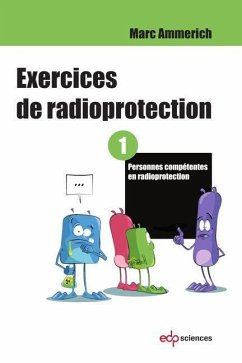 Exercices de radioprotection - Tome 1 (eBook, PDF) - Ammerich, Marc
