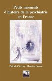Petits moments d'histoire de la psychiatrie en France (eBook, PDF)
