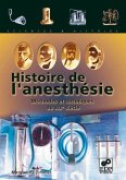 Histoire de l'anesthésie (eBook, PDF)