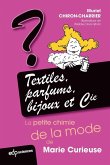 Textiles, parfums, bijoux et Cie (eBook, PDF) Textiles, parfums, bijoux et Cie (eBook, PDF)