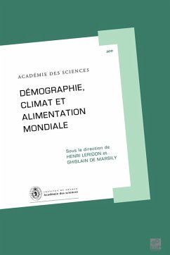 Démographie, climat et alimentation mondiale (eBook, PDF) - Amatore, Christian; Bach, Jean-François; Baccelli, François; Balian, Roger
