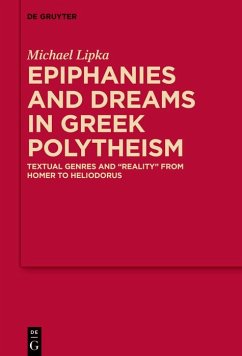 Epiphanies and Dreams in Greek Polytheism (eBook, ePUB) - Lipka, Michael