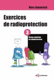 Exercices de radioprotection - Tome 3 (eBook, PDF)