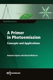 A Primer in Photoemission (eBook, PDF) A Primer in Photoemission (eBook, PDF)