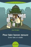 Pour faire bonne mesure (eBook, PDF) Pour faire bonne mesure (eBook, PDF)