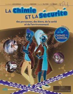 La chimie et la sécurité (eBook, PDF) - Agouridas, Constantin; Bernier, Jean-Claude; Olivier, Danièle; Rigny, Paul