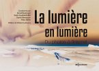 La lumière en lumière (eBook, PDF)
