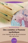 Des comètes à l'homme synthétique (eBook, PDF)