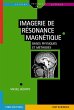 Imagerie de résonance magnétique... - Bild 1
