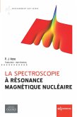 La spectroscopie à Résonance Magnétique Nucléaire (eBook, PDF)