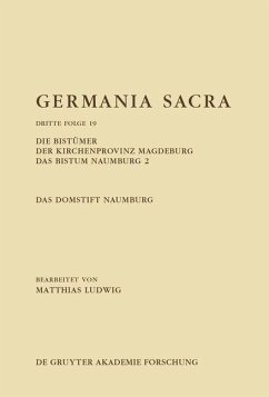 Cover Die Bistümer der Kirchenprovinz Magdeburg. Das Bistum Naumburg 2. Das Domstift Naumburg (eBook, ePUB)