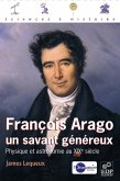 François Arago, un savant généreux (eBook, PDF)