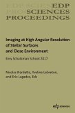 Imaging at High Angular Resolution of Stellar Surfaces and Close Environment (eBook, PDF)