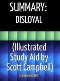 Summary: Disloyal (Illustrated Study Aid by Scott Campbell) (eBook, ePUB)