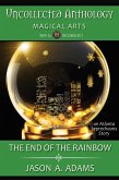 The End of the Rainbow (Uncollected Anthology) (eBook, ePUB)