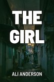 The Girl (The Girl With The Emerald Eye, #1) (eBook, ePUB)