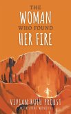 The Woman Who Found Her Fire (The Avery Victoria Spencer Fables, #3) (eBook, ePUB)