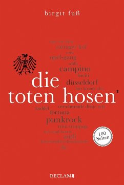 Die Toten Hosen. 100 Seiten - Fuß, Birgit