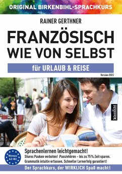 Französisch wie von selbst für Urlaub & Reise (ORIGINAL BIRKENBIHL) - Gerthner, Rainer;Original Birkenbihl-Sprachkurs