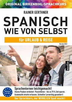 Spanisch wie von selbst für Urlaub & Reise (ORIGINAL BIRKENBIHL) - Gerthner, Rainer;Original Birkenbihl-Sprachkurs
