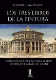 Los Tres Libros de la Pintura (eBook, ePUB)