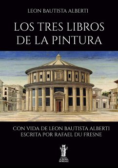 Los Tres Libros de la Pintura (eBook, ePUB) - Bautista Alberti, Leon