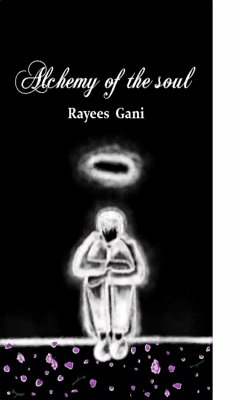 Alchemy of the Soul (eBook, ePUB) - Gani, Rayees