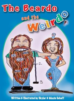 The Beardo and the Weirdo - Schaff, Skylar And Mazie