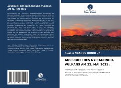 AUSBRUCH DES NYIRAGONGO-VULKANS AM 22. MAI 2021 : - Ngangu Bonheur, Rugain