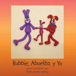 Bubbie, Abuelita, Y Yo - Shilling, Debby Kerbel