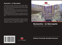 Numantia : la Nécropole - González Recuero, Antonio Fernando