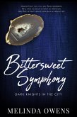 Bittersweet Symphony (Dark Knights in the City, #5) (eBook, ePUB)
