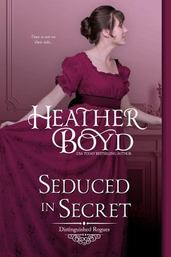 Seduced in Secret (Distinguished Rogues, #18) (eBook, ePUB) - Boyd, Heather