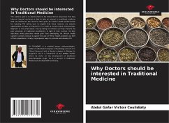 Why Doctors should be interested in Traditional Medicine - Coulidiaty, Abdul Gafar Victoir